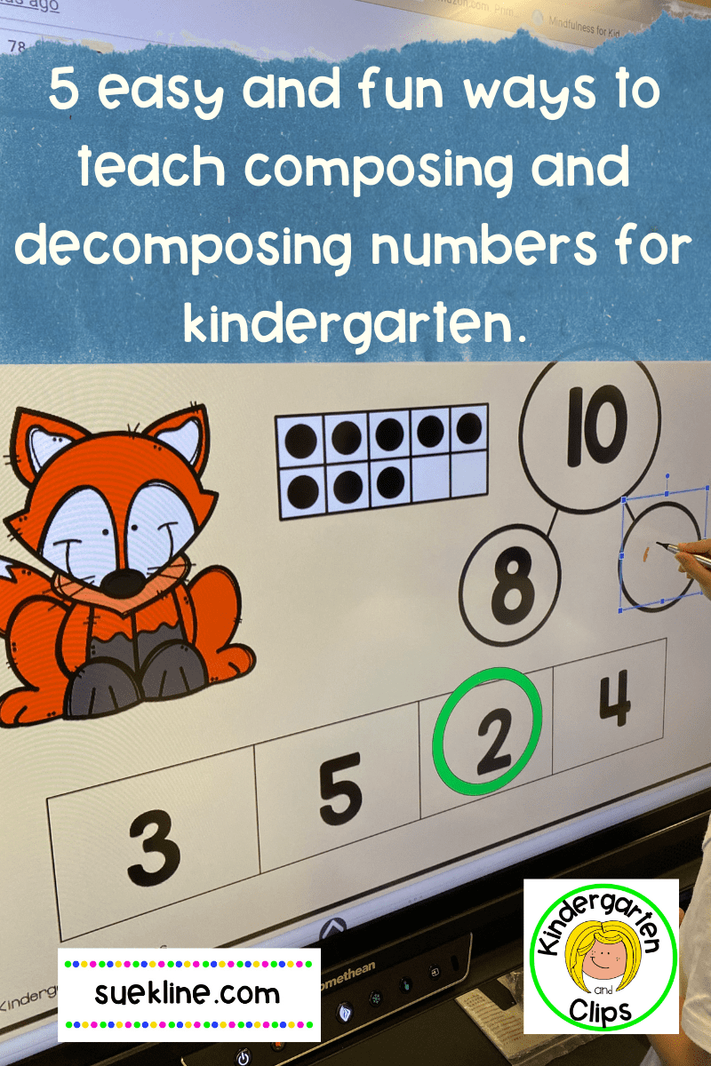 composing and decomposing numbers for kindergarten